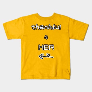 THANKFUL 4 HER COUPLES Heartwarming Series Kids T-Shirt